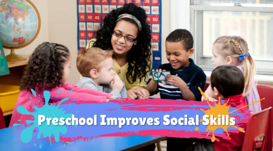 Important Lessons Learned From Social Skills in Preschool